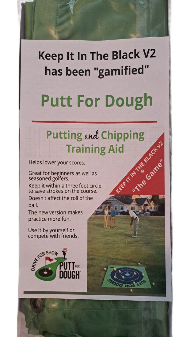 Putt For Dough (PFD) patented golf training aid is the second generation of KIITB (v2) where it has been "gamified"